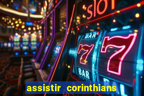 assistir corinthians x botafogo futemax tv